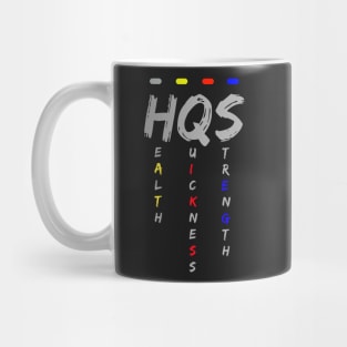 Health, Quickness, Strength. Mug